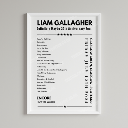 Liam Gallagher Setlist Poster - Glasgow Green, Scotland on July 12th 2024