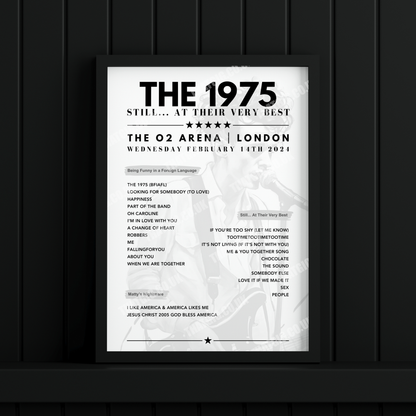 The 1975 Setlist Graphic Poster - The O2 Arena, London, February 14th, 2024