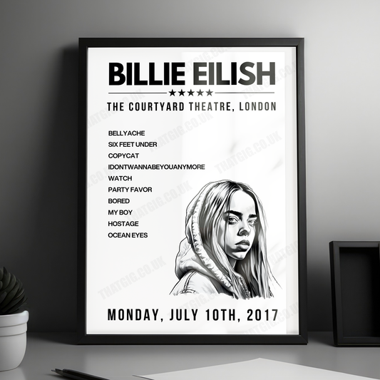 Billie Eilish Setlist Poster - The Courtyard Theatre, London - July 10th, 2017